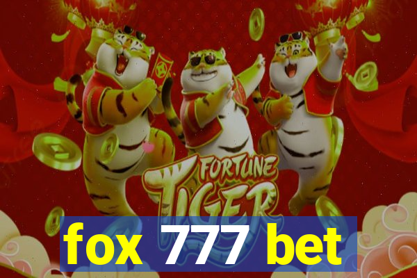 fox 777 bet