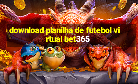 download planilha de futebol virtual bet365