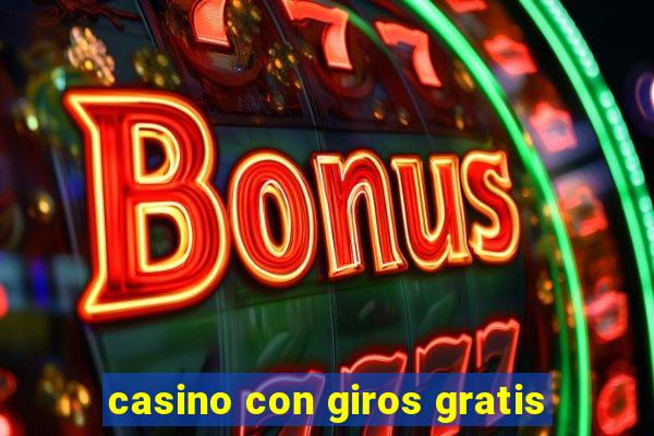 casino con giros gratis