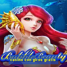 casino con giros gratis