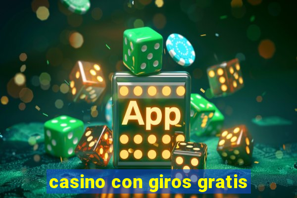 casino con giros gratis