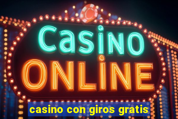 casino con giros gratis