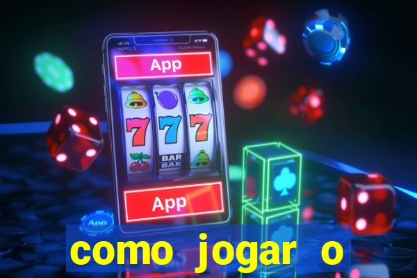 como jogar o fortune tigre