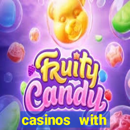 casinos with deposit bonus