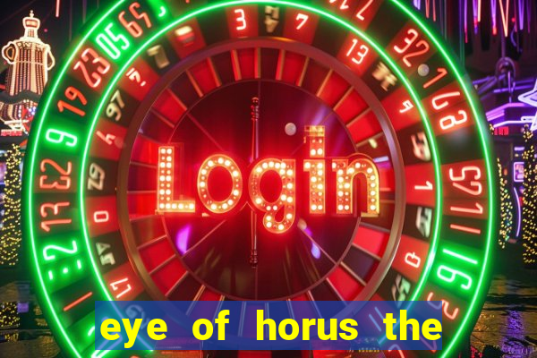 eye of horus the golden tablet jackpot king slot