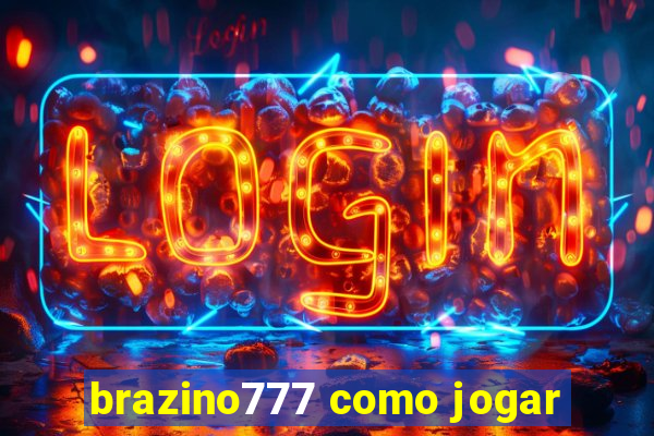 brazino777 como jogar