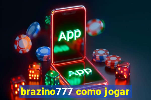 brazino777 como jogar