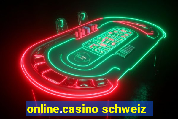 online.casino schweiz