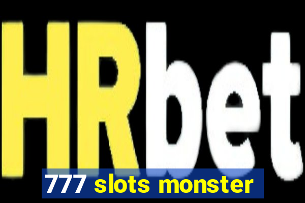 777 slots monster