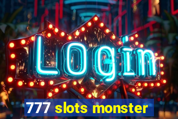 777 slots monster