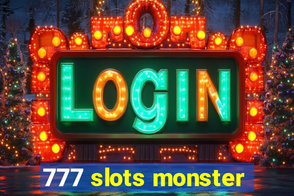 777 slots monster