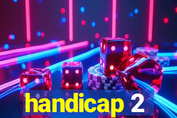 handicap 2