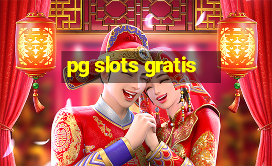 pg slots gratis