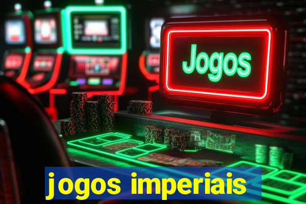 jogos imperiais