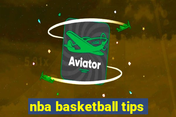 nba basketball tips