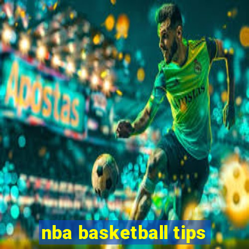 nba basketball tips