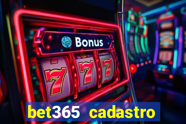 bet365 cadastro login entrar