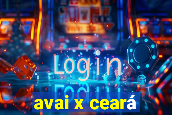 avai x ceará