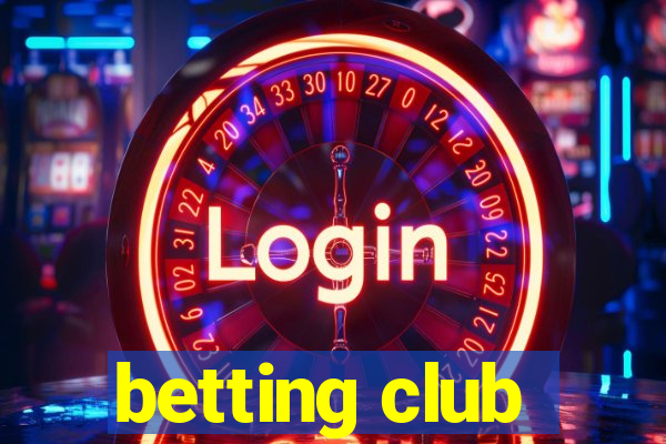 betting club