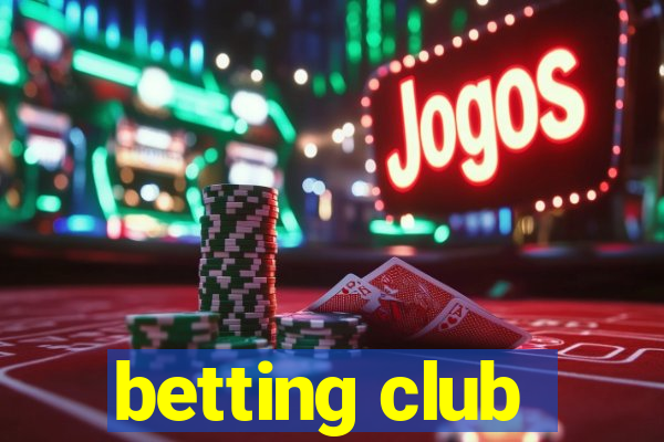 betting club