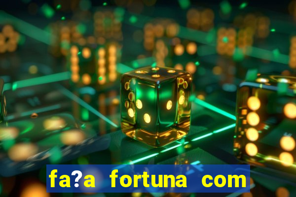 fa?a fortuna com a??es pdf