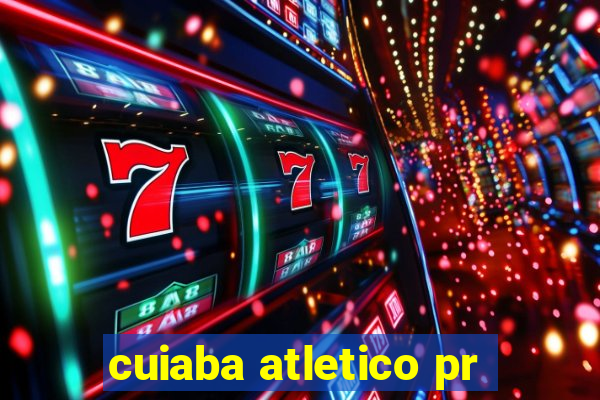 cuiaba atletico pr