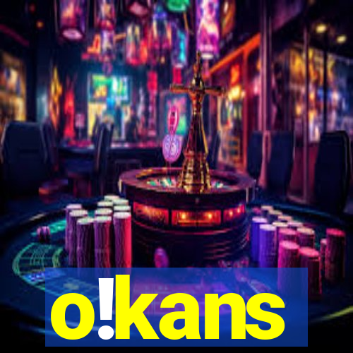 o!kans