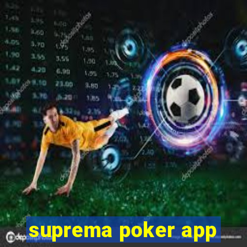 suprema poker app