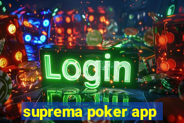 suprema poker app