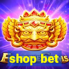 shop bet