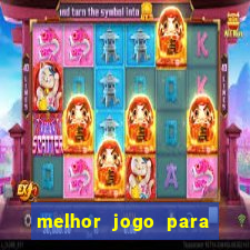 melhor jogo para ganhar dinheiro na internet