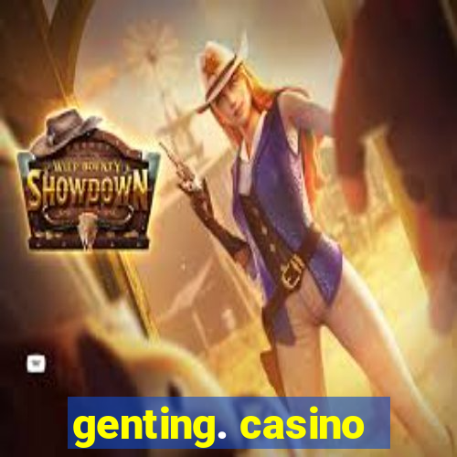 genting. casino