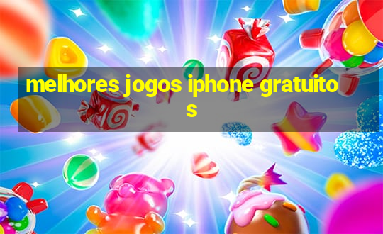 melhores jogos iphone gratuitos