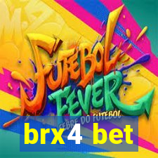 brx4 bet