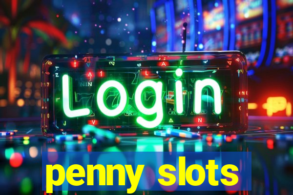 penny slots