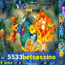 5533betcassino