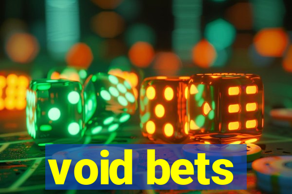 void bets