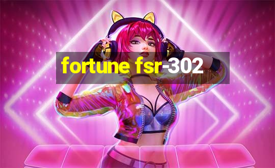 fortune fsr-302