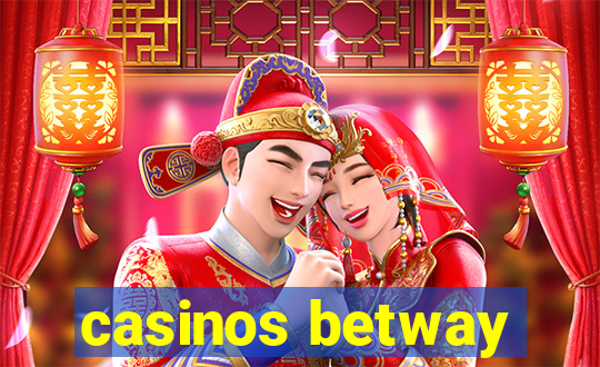 casinos betway