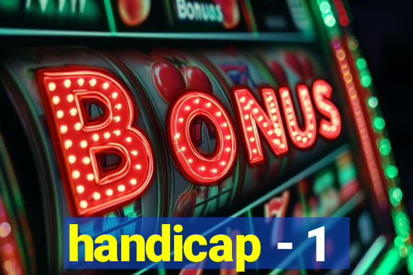 handicap - 1