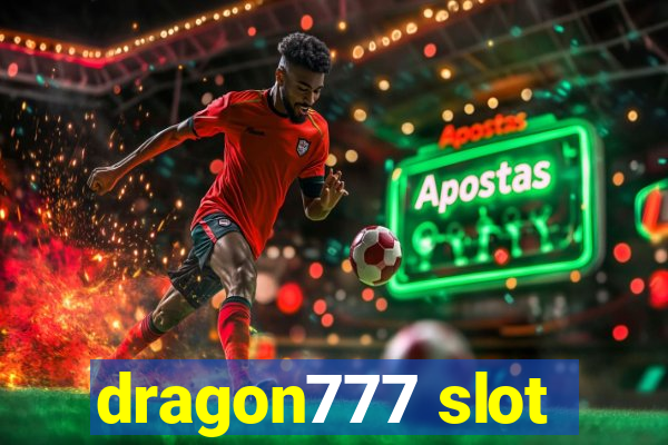 dragon777 slot