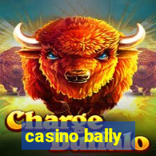 casino bally