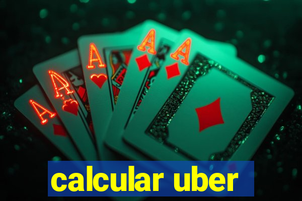 calcular uber