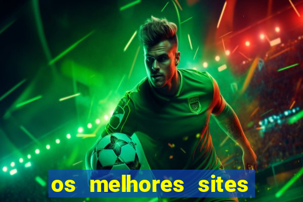 os melhores sites de jogo