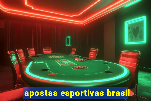 apostas esportivas brasil