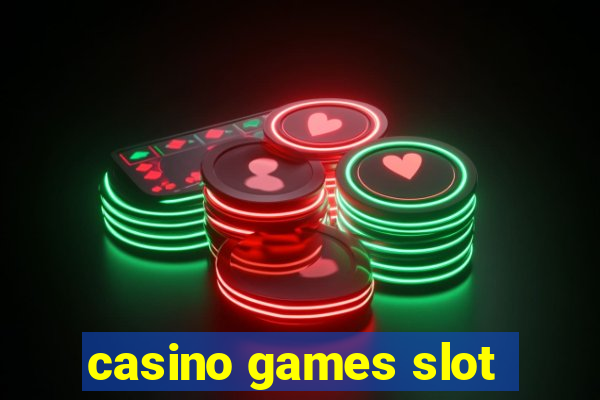 casino games slot