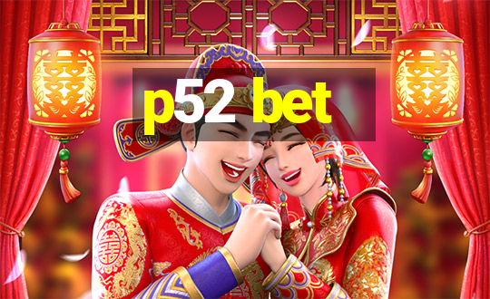 p52 bet