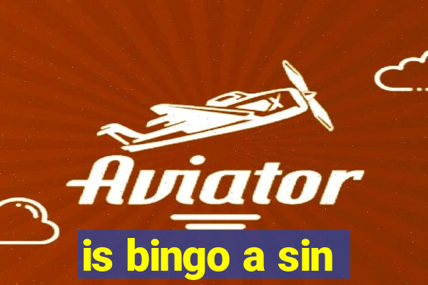 is bingo a sin