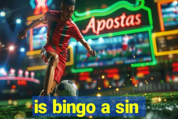 is bingo a sin