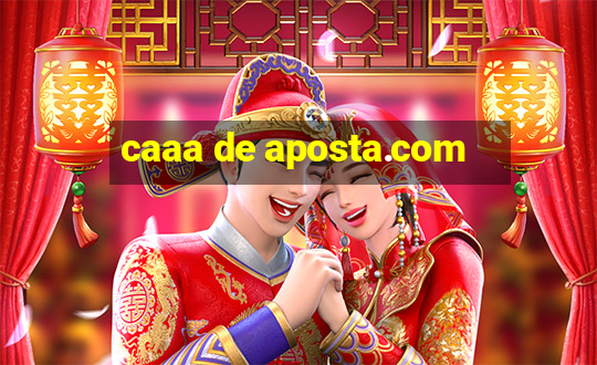 caaa de aposta.com